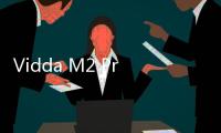 Vidda M2 Pro发布
：4K三色激光重写4000元档投影格局